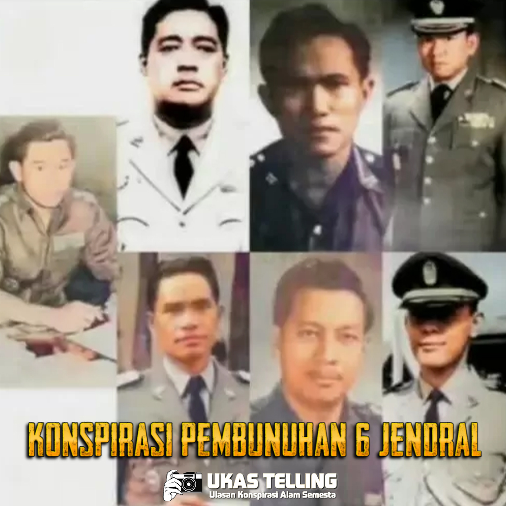 Pembunuhan 6 Jenderal: Fakta dan Konspirasi yang Tersembunyi