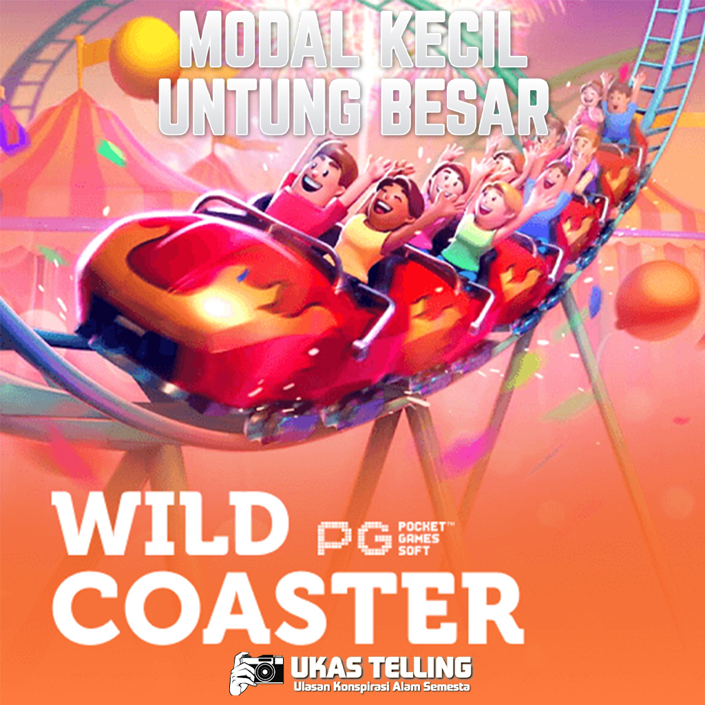 Slot Wild Coaster: Taruhan Kecil, Keuntungan Maksimal