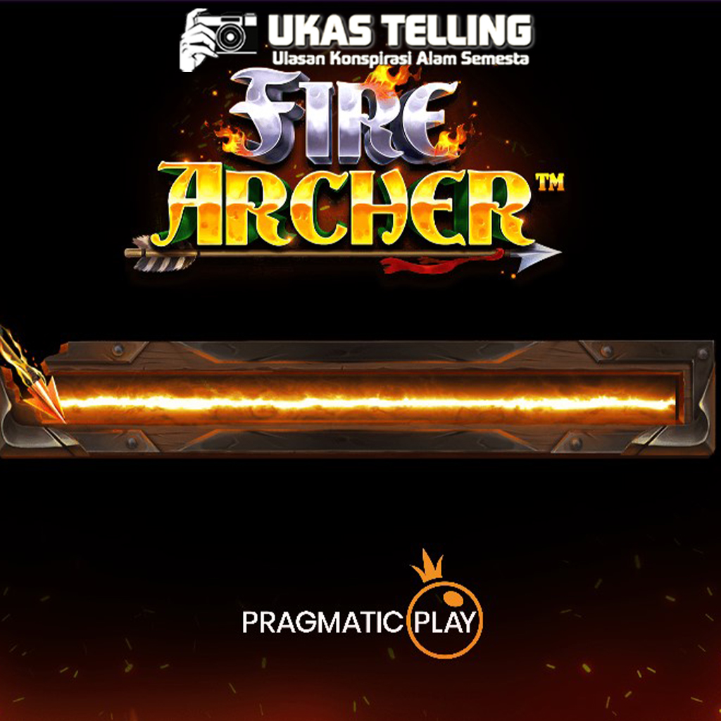 Fire Archer: Panah Kemenangan Menuju 4000x Jackpot